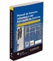MANUAL DE DERECHO URBANÍSTICO DEL PRINCIPADO DE ASTURIAS (1ª EDICION 2008)