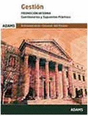 CUESTIONARIOS Y SUPUESTOS GESTION ADMINISTRACION GENERAL DEL ESTADO. PROMOCION I
