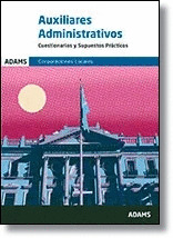 CUESTIONARIOS Y SUPUESTOS PRACTICOS AUXILIARES ADMINISTRAT.