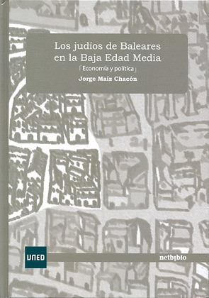 LOS JUDÍOS DE BALEARES EN LA BAJA EDAD MEDIA