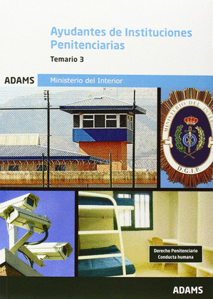 TEMARIO 3 AYUDANTES INSTITUCIONES PENITENCIARIAS