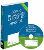 CODIGO RELACIONES LABORALES Y SINDICAL (EDICION 2008)
