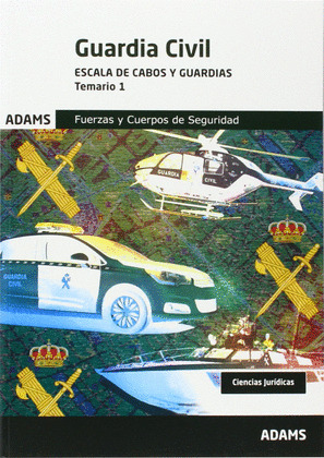 TEMARIO 1 GUARDIA CIVIL. ESCALA DE CABOS Y GUARDIAS