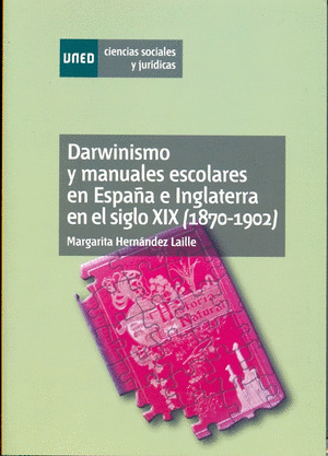 DARWINISMO Y MANUALES ESCOLARES EN ESPAÑA E INGLATERRA EN EL SIGLO XX (1870-1902