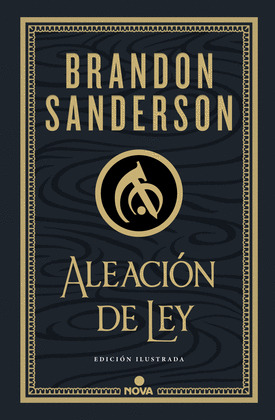 ALEACION DE LEY (EDICIÓN ILUSTRADA)