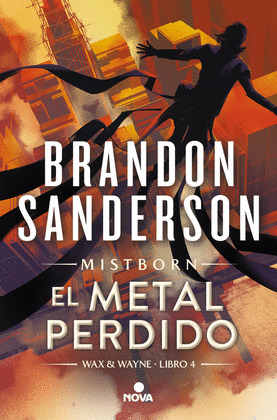 METAL PERDIDO, EL (MISTBORN. WAX & WAYNE 4)
