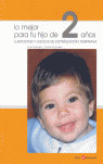 LO MEJOR PARA TU HIJO DE 2 AÑOS