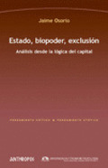 ESTADO, BIOPODER, EXCLUSION