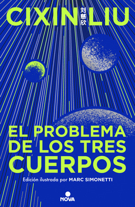 PROBLEMA DE LOS TRES CUERPOS, EL (EDICIÓN ILUSTRADA) (TRILOGÍA DE LOS TRES CUERPO