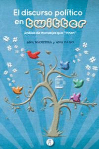 DISCURSO POLÍTICO EN TWITTER, EL