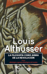 FILOSOFÍA COMO ARMA DE LA REVOLUCIÓN, LA