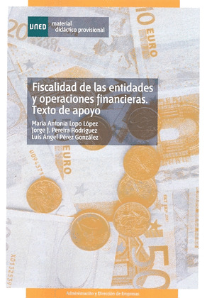 FISCALIDAD DE LAS ENTIDADES Y OPERACIONES FINANCIERAS
