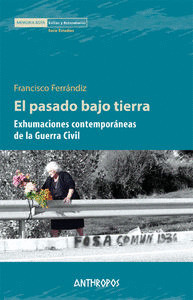 PASADO BAJO TIERRA, EL