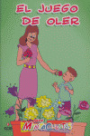 JUEGO DE OLER (SERIE MENTACUENTOS)