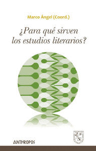 ¿PARA QUÉ SIRVEN LOS ESTUDIOS LITERARIOS?
