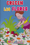 CRECEN LAS FLORES.(SERIE MENTACUENTOS)