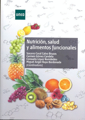 NUTRICIÓN, SALUD Y ALIMENTOS FUNCIONALES