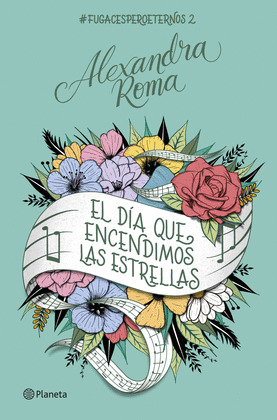 DÍA QUE ENCENDIMOS LAS ESTRELLAS, EL