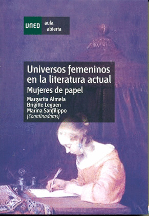 UNIVERSOS FEMENINOS EN LA LITERATURA ACTUAL