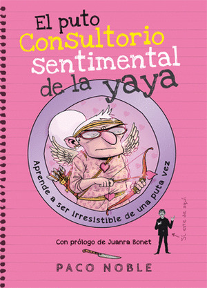 PUTO CONSULTORIO SENTIMENTAL DE LA YAYA, EL.
