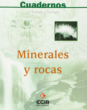 E.S.O.-C.BIOLOGIA Y GEOLOGIA. MINERALES Y ROCAS (2