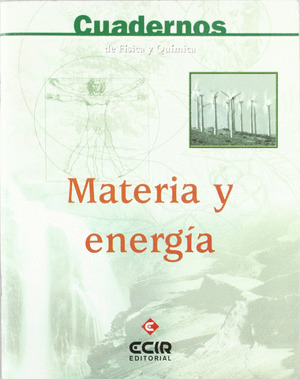 E.S.O.-C.FISICA Y QUIMICA. MATERIA Y ENERGIA (2006