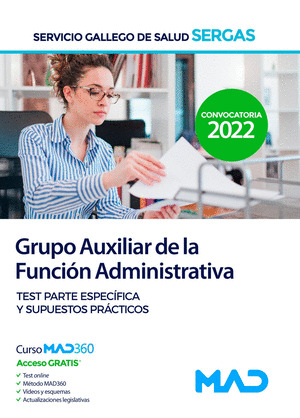 GRUPO AUXILIAR DE LA FUNCION ADMINISTRATIVA SERGAS. TEST PARTE ESPECÍFICA