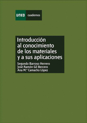 INTRODUCCIÓN AL CONOCIMIENTO DE LOS MATERIALES Y A SUS APLICACIONES
