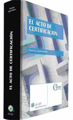 ACTO DE CERTIFICACION EL