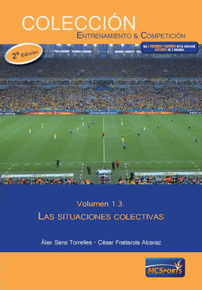 EL JUEGO COLECTIVO, TOMO 2: LAS SITUACIONES COLECTIVAS