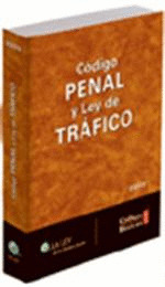 CODIGO PENAL Y LEY DE TRAFICO ED. MARZO 2009