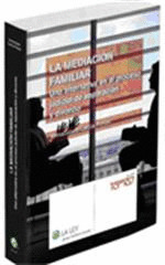 LA MEDIACION FAMILIAR EN ESPAÑA.UNA ALTERNATIVA AL