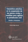 CASUISTICA PRACTICA SUSPENSION JUICIOS CIVILES Y M