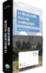 REGULACION NUCLEAR GLOBALIZADA, LA