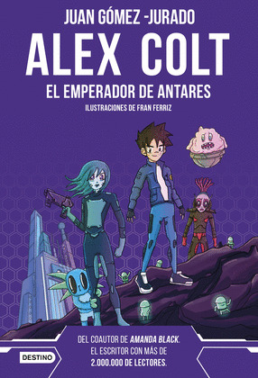ALEX COLT. EL EMPERADOR DE ANTARES