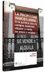 PROPIEDAD INMOBILIARIA.GUIA JURIDICA PARA LA COMPR
