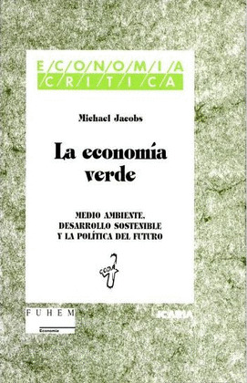 LA ECONOMIA VERDE - ECONOMIA CRITICA (020.62747)