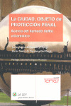 CIUDAD, OBJETO PROTECCION PENAL LA. ACERCA LLAMADO