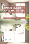 DAÑOS CIVILES EN EL MATRIMONIO