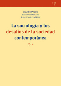 LA SOCIOLOGÍA Y LOS DESAFÍOS DE LA SOCIEDAD CONTEMPORÁNEA