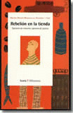 REBELION EN LA TIENDA - OPCIONES DE CONSUMO, OPCIONES DE JUS