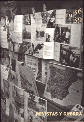 REVISTAS Y GUERRA, 1936-1939
