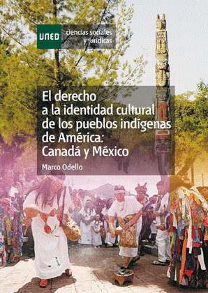 EL DERECHO A LA IDENTIDAD CULTURAL DE LOS PUEBLOS INDÍGENAS DE AMÉRICA: CANADÁ Y