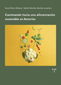 CAMINANDO HACIA UNA ALIMENTACIÓN SOSTENIBLE EN ASTURIAS