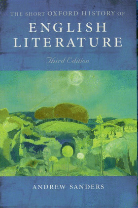 SHORT OXFORD HISTORY OF ENGLISH LITERATURE, THE.(3A.ED).