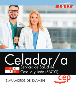 CELADOR. SERVICIO DE SALUD DE CASTILLA Y LEON (SACYL). SIMULACROS DE EXAMEN