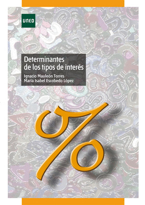 DETERMINANTES DE LOS TIPOS DE INTERÉS