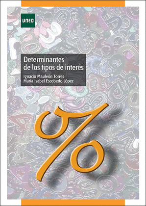 DETERMINANTES DE LOS TIPOS DE INTERES