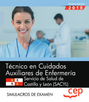 TECNICOS EN CUIDADOS AUXILIARES DE ENFERMERIA. SERVICIO DE SALUD DE CASTILLA Y L