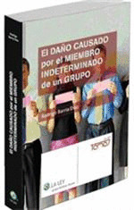 EL DAÑO CAUSADO POR EL MIEMBRO INDETERMINADO DE UN